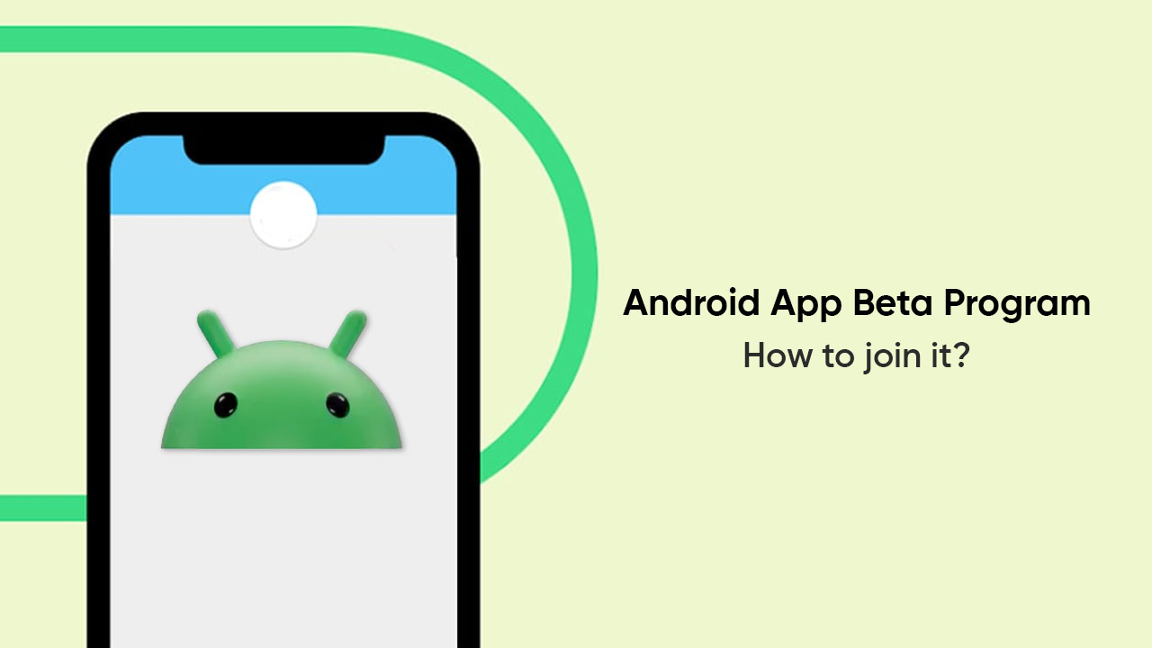 Join Android app beta program