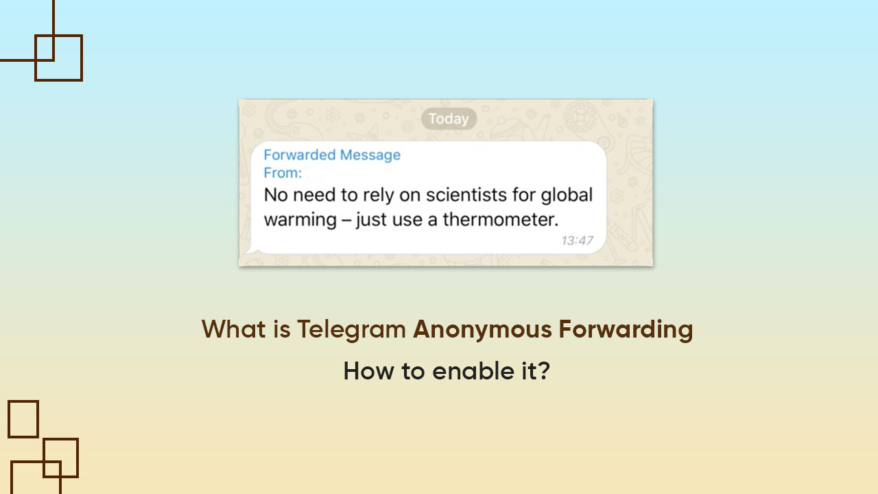 Telegram Anonymous Forwarding feature