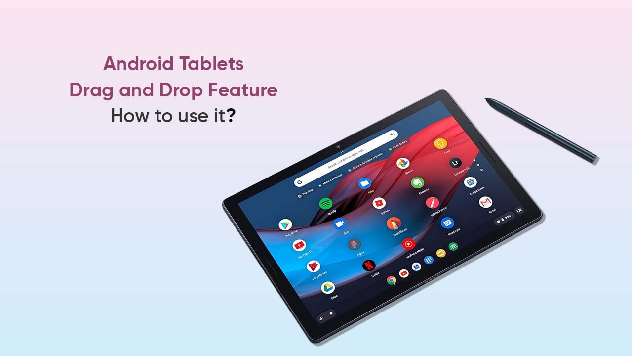 Android tablets Drag and Drop feature