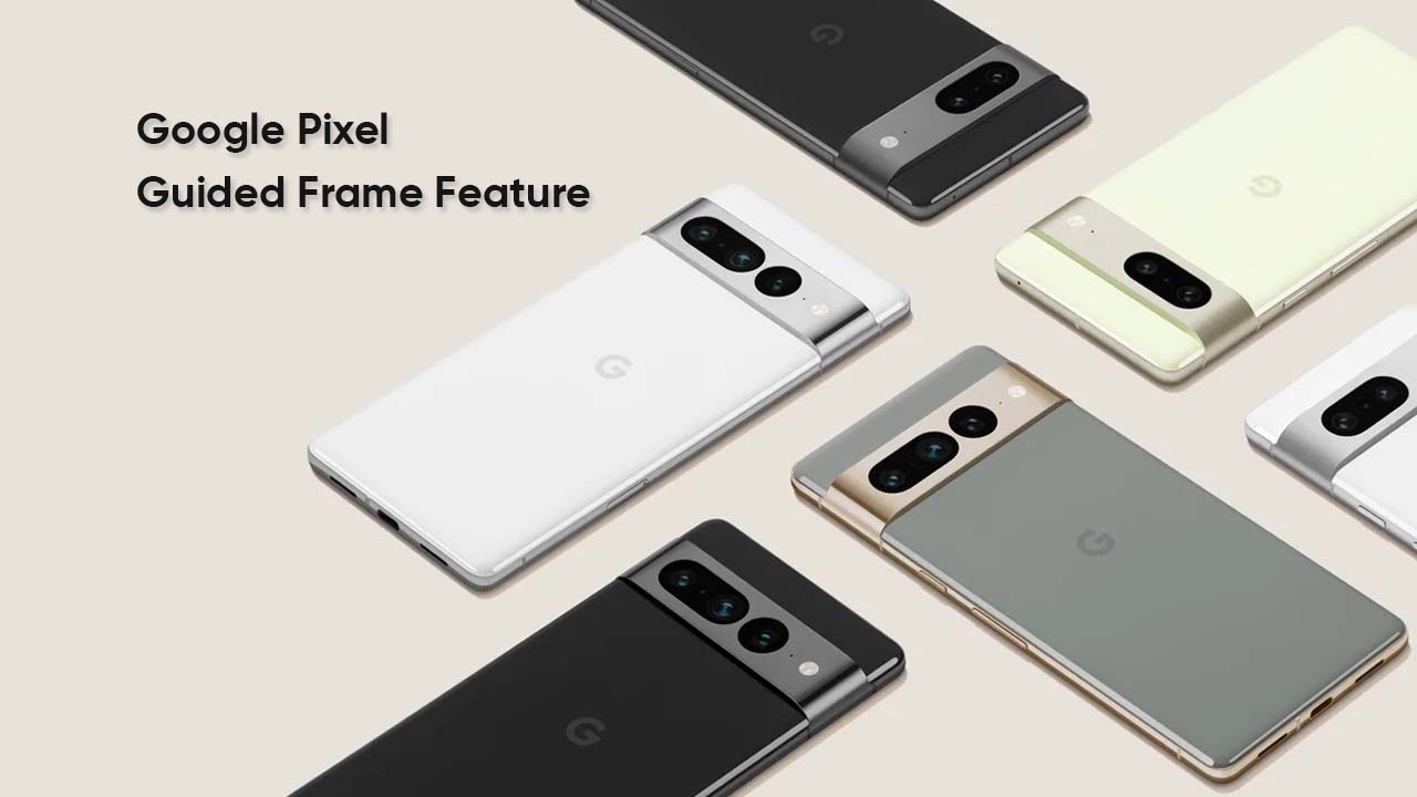 Google Pixel Guided Frame feature